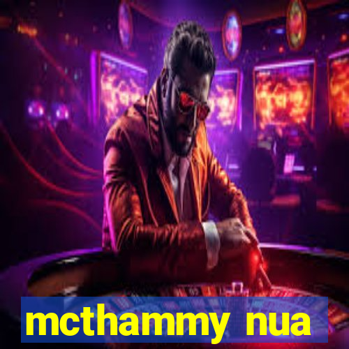 mcthammy nua